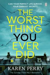 Cover Art for 9781405945264, The Worst Thing You Ever Did by Karen Perry