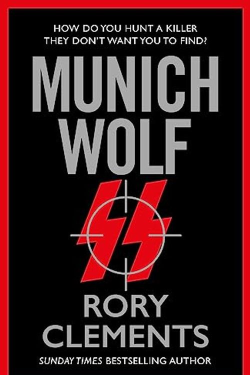 Cover Art for B0C8HQLNTJ, Munich Wolf by Rory Clements