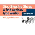 Cover Art for 9780133441130, Stop Stealing Sheep & Find Out How Type Works by Erik Spiekermann