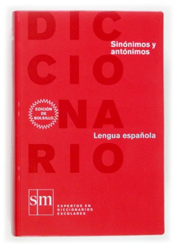 Cover Art for 9788467507218, Diccionario De Sinonimos Y Antonimos Del Espanol Actual by Vv.AA
