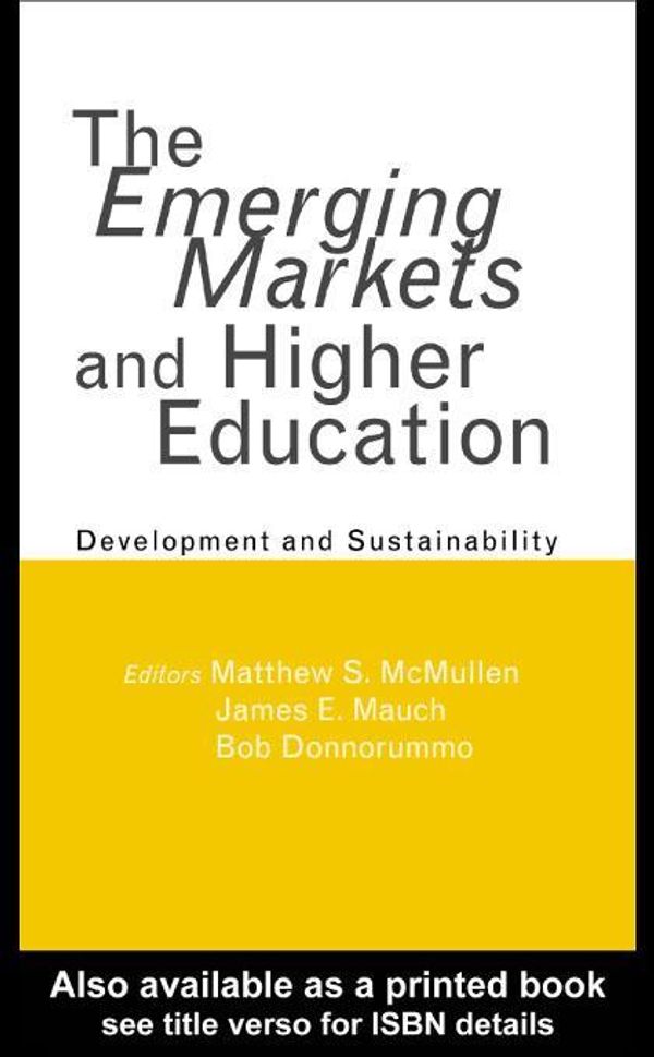 Cover Art for 9780203903391, The Emerging Markets and Higher Education by McMullen, Matthew