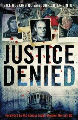 Cover Art for 9781489211132, Justice Denied by John Suter & Hosking Bill Linton