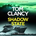 Cover Art for 9781405562416, Tom Clancy Shadow State by M.P. Woodward