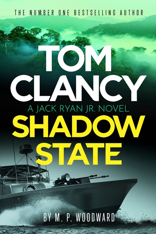 Cover Art for 9781405562416, Tom Clancy Shadow State by M.P. Woodward