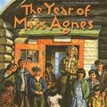 Cover Art for 9780756914073, The Year of Miss Agnes by Kirkpatrick Hill