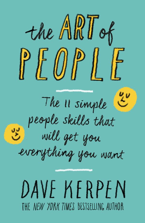 Cover Art for 9780241250785, The Art Of People by Dave Kerpen