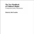 Cover Art for 9780203405963, The New Handbook of Children's Rights: Comparative Policy and Practice by Franklin, Bob, Etc