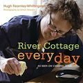 Cover Art for 9781408804339, River Cottage Every Day by Fearnley-Whittingstall, Hugh