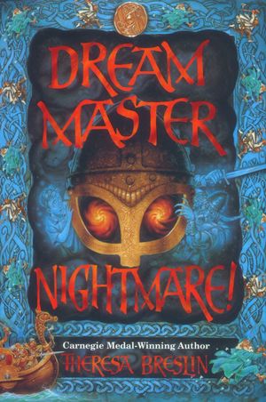 Cover Art for 9781446495049, Dream Master Nightmare by Theresa Breslin