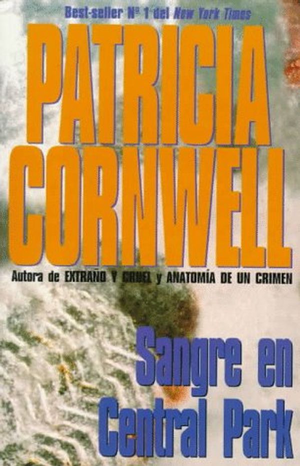 Cover Art for 9789500816304, Sangre En Central Park/From Potter's Field by Patricia Daniels Cornwell