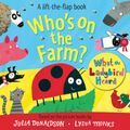 Cover Art for 9781509815876, What The Ladybird Heard Flap Book by Lydia Monks