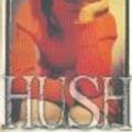 Cover Art for 9780439566834, Hush by Jacqueline Woodson