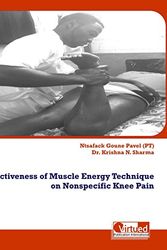 Cover Art for 9781986331371, Effectiveness of Muscle Energy Technique on Nonspecific Knee Pain by Krishna N. Sharma, Ntsafack Goune Pavel