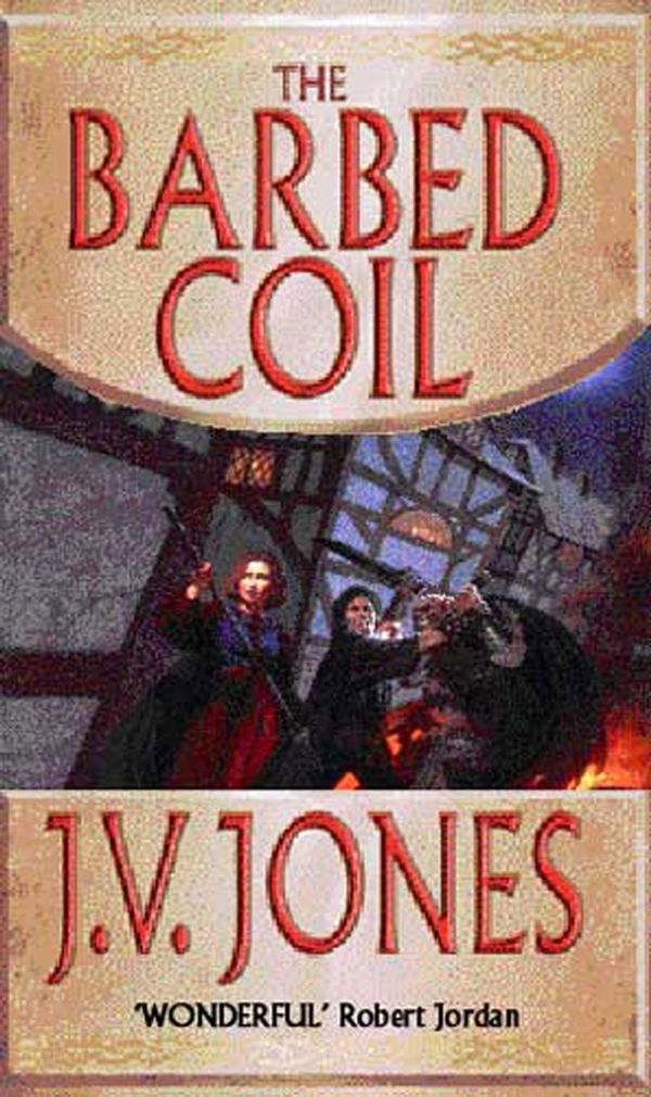 Cover Art for 9780748120956, The Barbed Coil by J. V. Jones