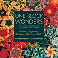 Cover Art for B075FB14XR, One-Block Wonders of the World: New Ideas, Design Advice, A Stunning Collection of Quilts by Maxine Rosenthal, Linda Bardes