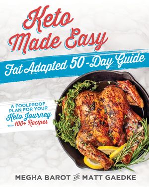 Cover Art for 9781628603729, Keto Made Easy 30 Day Guide by Megha Barot