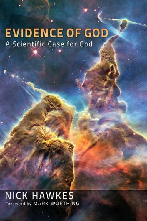 Cover Art for 9781620321447, Evidence of God by Nick Hawkes