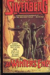 Cover Art for 9780446353977, At Winter's End by Robert Silverberg