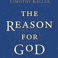 Cover Art for 9780340979327, The Reason for God by Timothy Keller