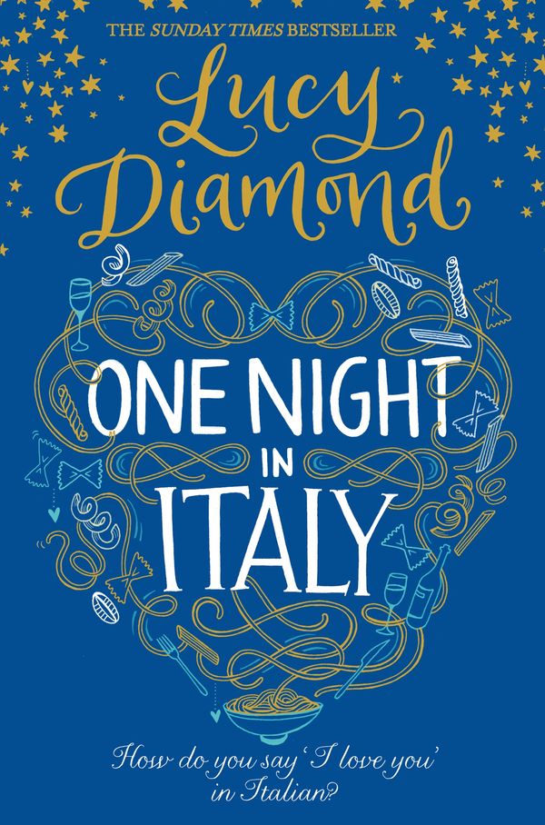 Cover Art for 9781743530856, One Night in Italy by Lucy Diamond
