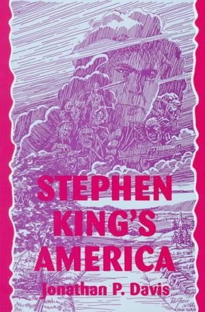 Cover Art for 9780879726485, Stephen King's America by Jonathan P. Davis
