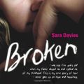 Cover Art for 9781782192299, Broken by Sara Davies