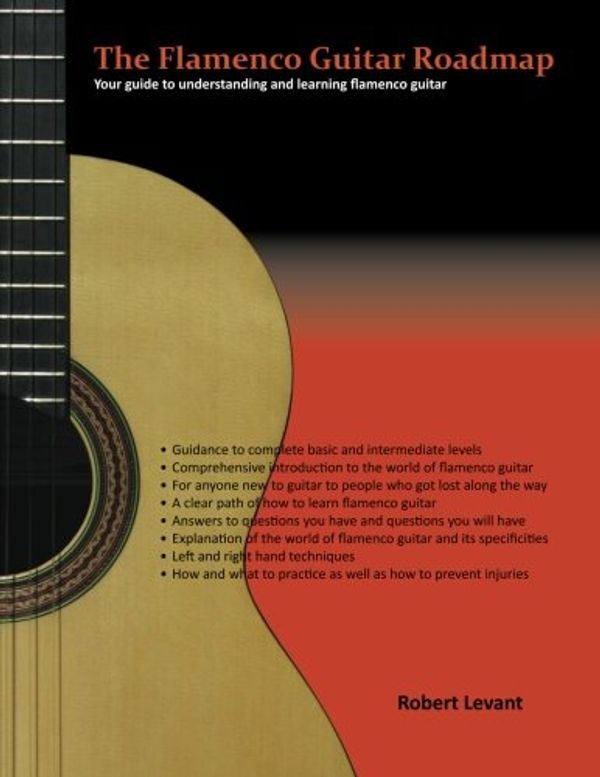 Cover Art for 9781470149857, The Flamenco Guitar Roadmap by Robert Levant