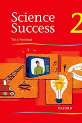 Cover Art for 9780199183395, Science Success: Pupil's Book Level 2 by Terry Jennings
