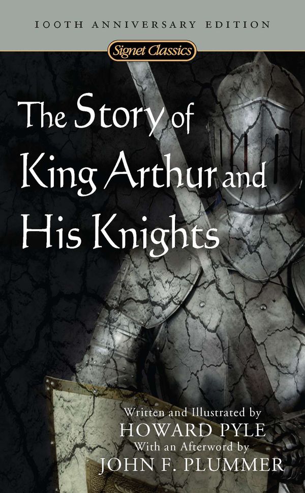 Cover Art for 9780451530240, The Story of King Arthur and His Knights by Howard Pyle