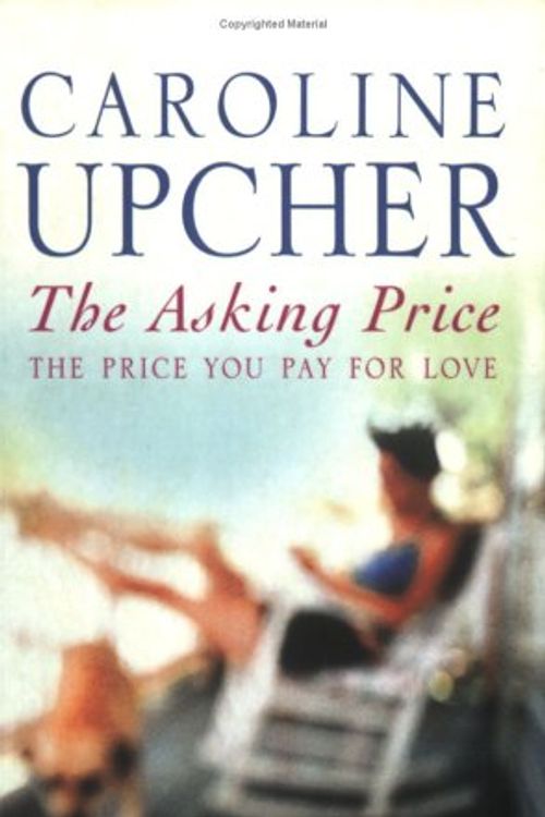 Cover Art for 9780752837529, The Asking Price by Caroline Upcher