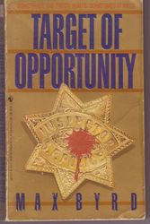 Cover Art for 9780553282399, Target of Opportunity by Max Byrd
