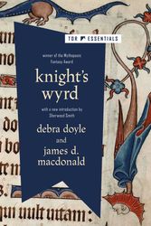 Cover Art for 9781250877703, Knight's Wyrd by Debra Doyle