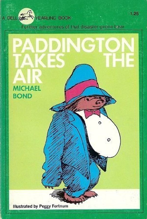 Cover Art for 9780440473213, Paddington Takes the Air by Michael Bond