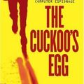 Cover Art for B00M0DFR3U, The Cuckoo's Egg: Tracking a Spy Through the Maze of Computer Espionage by Cliff Stoll(1905-06-27) by Cliff Stoll