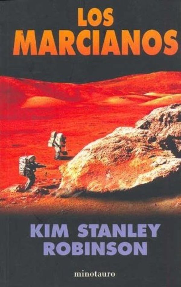 Cover Art for 9788445073476, Los Marcianos by Kim Stanley Robinson