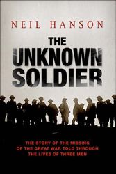 Cover Art for 9780385604536, The Unknown Soldier by Neil Hanson