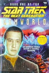 Cover Art for 9780671042707, Gemworld Book One of Two (Star Trek The Next Generation, No 58) by John Vornholt