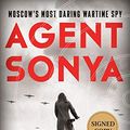 Cover Art for 9780593238936, Agent Sonya - Signed / Autographed Copy by Ben Macintyre