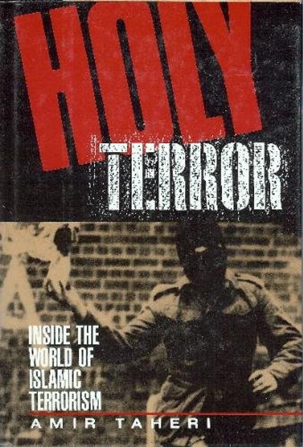 Cover Art for 9780917561450, Holy Terror by Amir Taheri