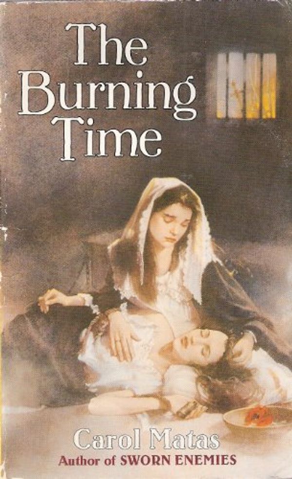 Cover Art for 9780440219781, The Burning Time by Carol Matas