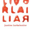 Cover Art for 9781741758726, Liar by Justine Larbalestier