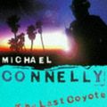 Cover Art for B01K92QADO, The Last Coyote by Michael Connelly (1997-10-06) by Michael Connelly
