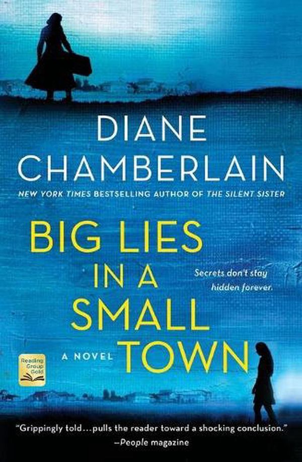 Cover Art for 9781250087348, Big Lies in a Small Town by Diane Chamberlain