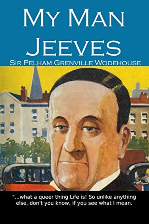 Cover Art for 9781534718289, My Man Jeeves by Sir Pelham Grenville Wodehouse