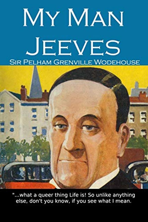 Cover Art for 9781534718289, My Man Jeeves by Sir Pelham Grenville Wodehouse