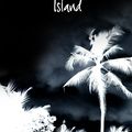 Cover Art for 9780755391707, Island: A luxury holiday turns deadly by Richard Laymon