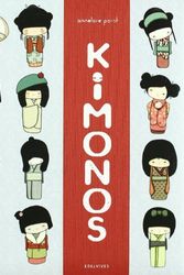 Cover Art for 9788426375766, Kimonos by Annelore Parot