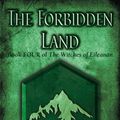 Cover Art for 9781740510219, The Forbidden Land: Book 4, The Witches of Eileanan by Kate Forsyth