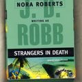 Cover Art for B009EIY76W, Strangers in Death by J. D. Robb (aka. Nora Roberts) Unabridged CD Audiobook (Lieutenant Eve Dallas Series) by J. D. Robb aka. as Nora Roberts