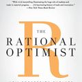 Cover Art for 9780061452062, The Rational Optimist by Matt Ridley